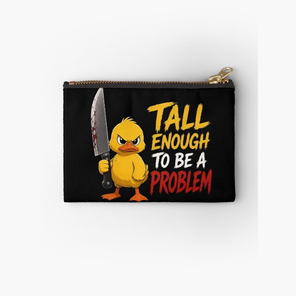 Item preview, Tall Enough To Be A Problem designed and sold by TheEndDesign.