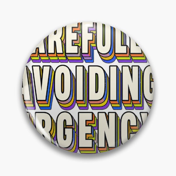 Item preview, Carefully Avoiding Urgency designed and sold by aihrgdesign.