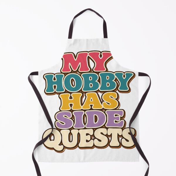 Item preview, My Hobby Has Side Quests designed and sold by aihrgdesign.