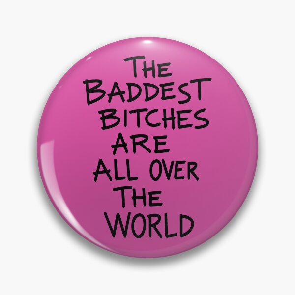 Item preview, THE BADDEST BITCHES ARE ALL OVER THE WORLD designed and sold by jamierachelz.