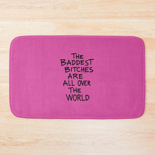 Item preview, THE BADDEST BITCHES ARE ALL OVER THE WORLD designed and sold by jamierachelz.