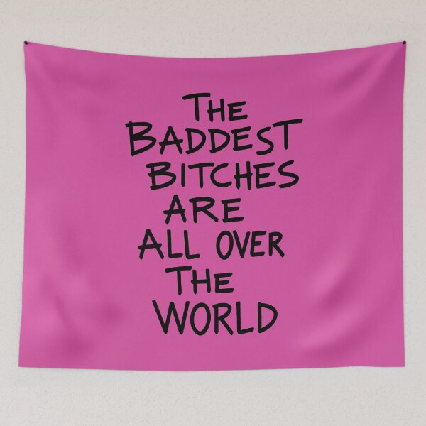 Item preview, THE BADDEST BITCHES ARE ALL OVER THE WORLD designed and sold by jamierachelz.