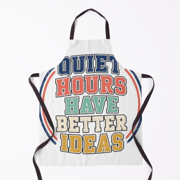 Item preview, Quiet Hours Have Better Ideas designed and sold by aihrgdesign.