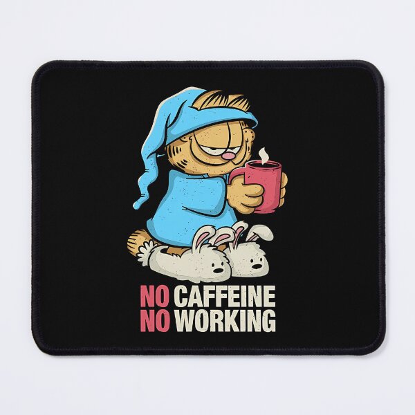 Item preview, No Caffeine No Working designed and sold by RobertJes.