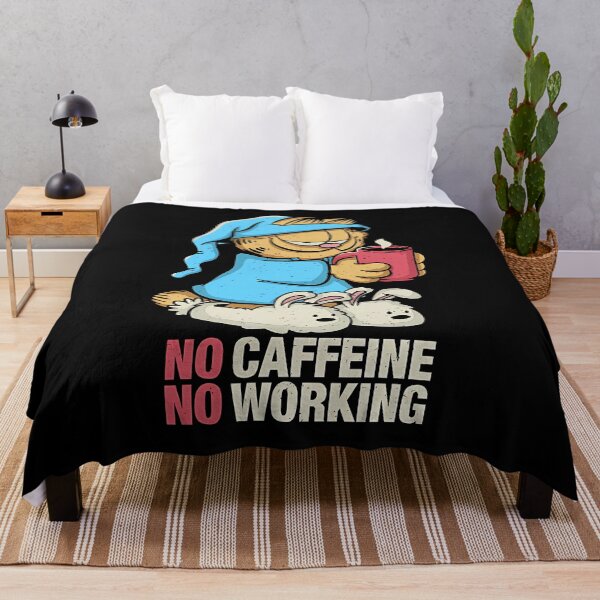 Item preview, No Caffeine No Working designed and sold by RobertJes.