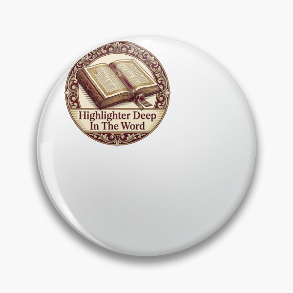 Item preview, Highlighter Deep In The Word - Bible Study designed and sold by BinAlgoPix.