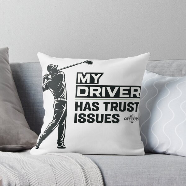 Item preview, My Driver Trust Issues designed and sold by Off-DutyDesign.