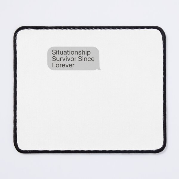 Item preview, Situationship Survivor Since Forever - Situationsh designed and sold by BinAlgoPix.