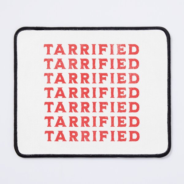 Item preview, Tarrified Repeating Red Typography Economic Protest Anti Trump designed and sold by drchzak.