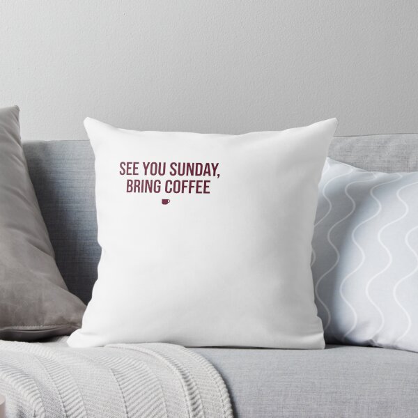 Item preview, See You Sunday, Bring Coffee - Church designed and sold by BinAlgoPix.