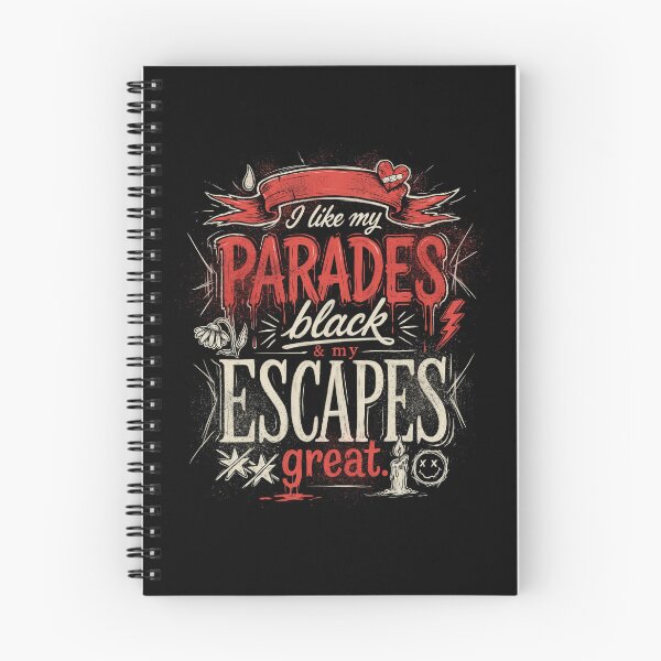 Item preview, I Like My Parades Black And My Escapes Great Emo Saying Gift designed and sold by Say It With Ink.