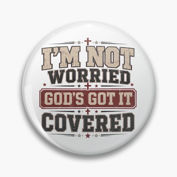 Item preview, I'm Not Worried God's Got Me Covered  designed and sold by Parallel Label .
