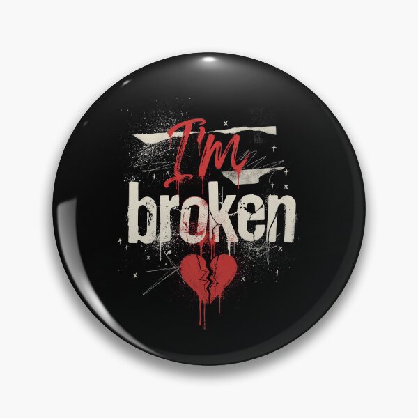 Item preview, I'm Broken Emo Saying Gift with Broken Heart Design designed and sold by Say It With Ink.