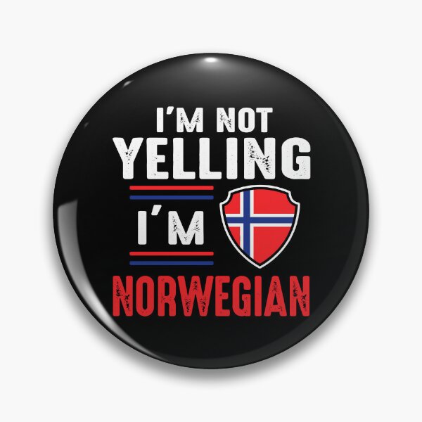 Item preview, I'm Not Yelling I'm Norwegian designed and sold by jonathsah.