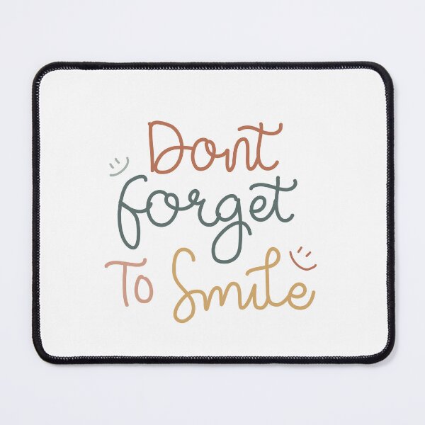Item preview, Dont Forget To Smile Cute Typography Quote designed and sold by     Fatma Creates.