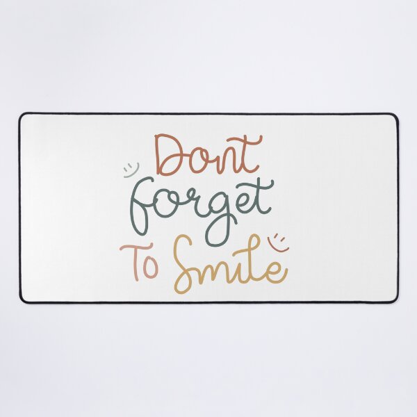Item preview, Dont Forget To Smile Cute Typography Quote designed and sold by Fatma Creates.