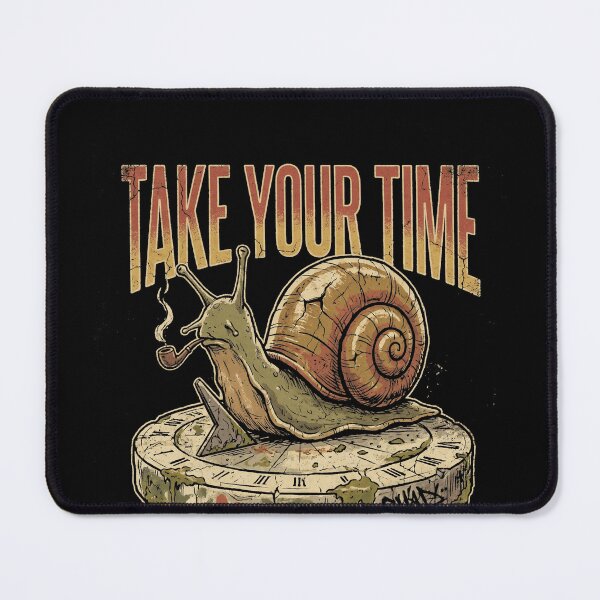 Item preview, TAKE YOUR TIME designed and sold by SignumShop.