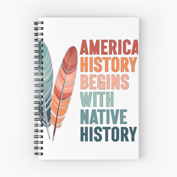 Item preview, American History Begins With Native History Indige designed and sold by Tomeart <3.