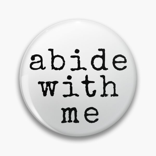Item preview, Abide With Me designed and sold by sirglennbo.