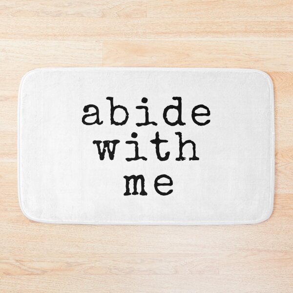 Item preview, Abide With Me designed and sold by sirglennbo.