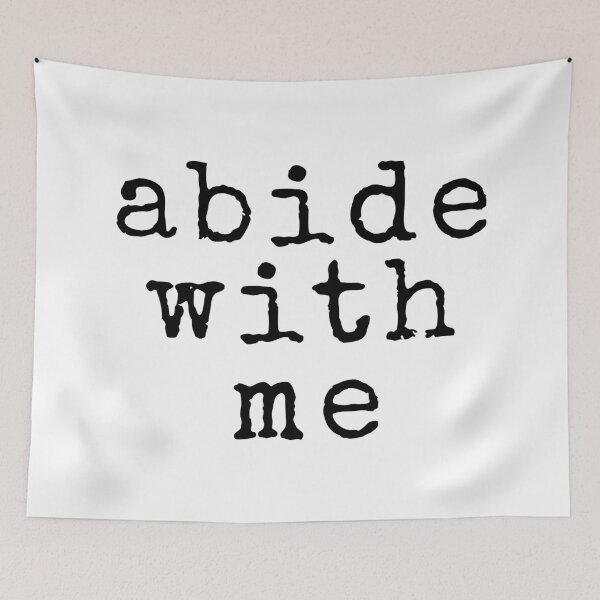 Item preview, Abide With Me designed and sold by sirglennbo.