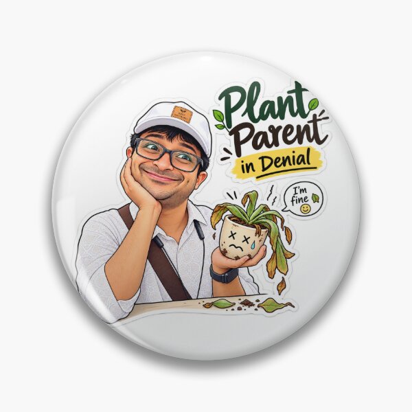 Item preview, Plant Parent in Denial designed and sold by ParthaIshani.