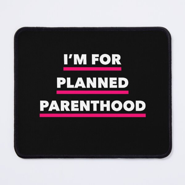 Item preview, I'm For Planned Parenthood designed and sold by jonathsah.