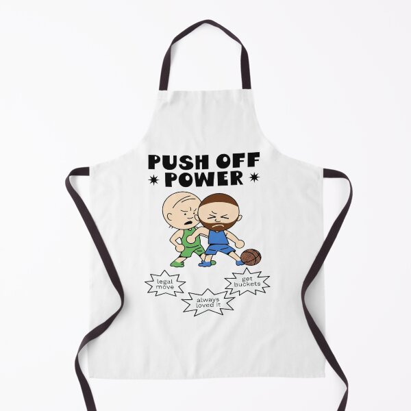 Item preview, Push Off Power Legal Move Always Loved It Get Buckets designed and sold by jonathsah.