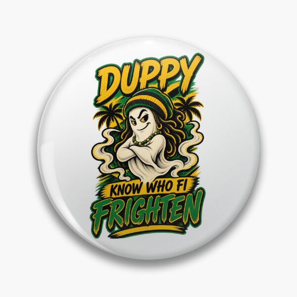 Item preview, Duppy Know Who Fi Frighten Jamaican Proverb designed and sold by BilcoStillbaze.