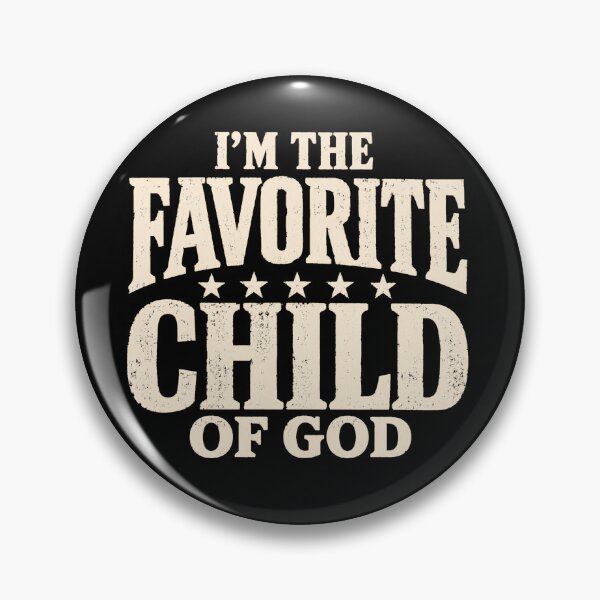 Item preview, I'm The Favorite Child Of God designed and sold by Parallel Label .