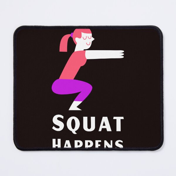 Item preview, Squat Happens Gym Fitness designed and sold by JamiesLocker.