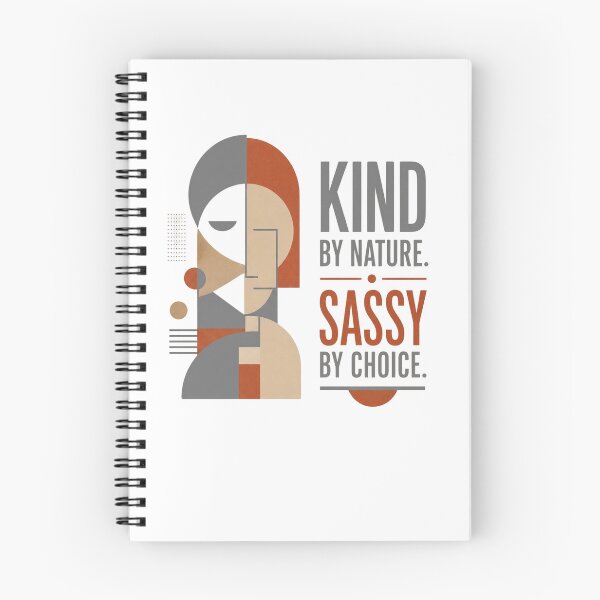 Item preview, KIND BY NATURE. SASSY BY CHOICE designed and sold by WesWay.