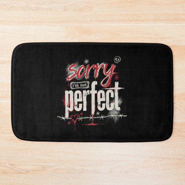 Item preview, Sorry I'm Not Perfect Emo Saying Gift designed and sold by Say It With Ink.