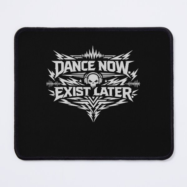 Item preview, DANCE NOW. EXIST LATER. Techno Rave Skull designed and sold by FeverVoid.