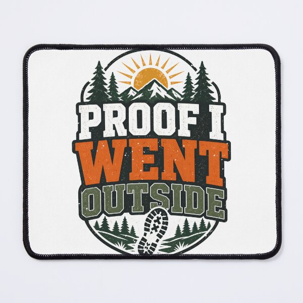 Item preview, Proof I Went Outside Funny Hiking T-Shirt - Sarcastic Nature Outdoor designed and sold by Fun-T-Shirts.
