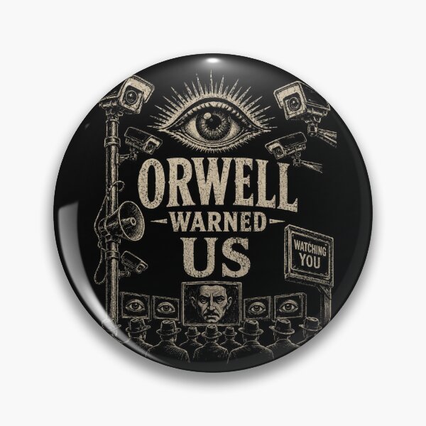 Item preview, George Orwell Was Right 1984 - Antiflock Camera Surveillance Privacy Rights  designed and sold by Envision Designs.