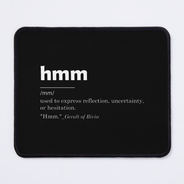 Item preview, Hmm Dictionary Definition PERFECT GIFT FOR YOU AND FRIENDS designed and sold by younhimself.