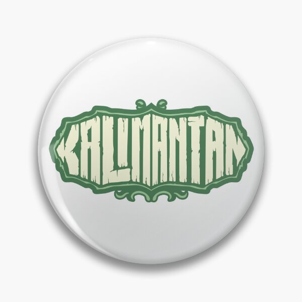 Item preview, KALIMANTAN (BORNEO) PRIDE - INDONESIA TRAVEL TYPOGRAPHY designed and sold by JENTZBOM-ART.