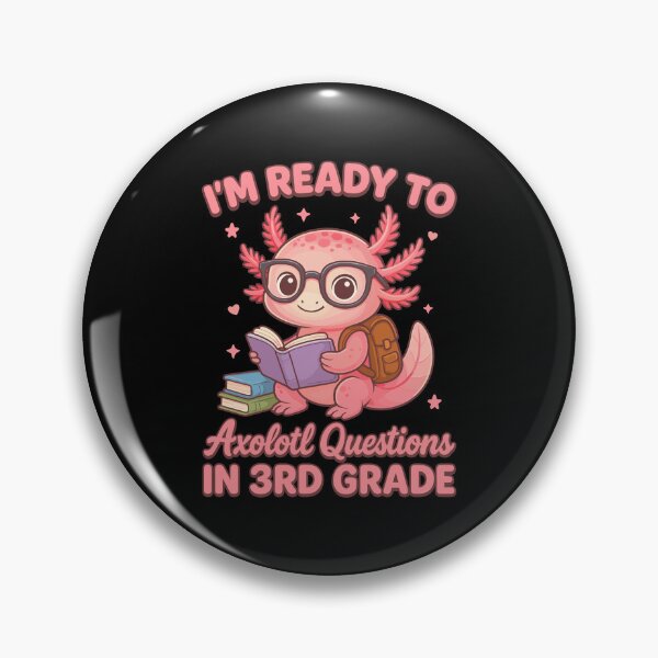Item preview, Ready To Axolotl Questions In 3rd Grade designed and sold by MysticMirth.