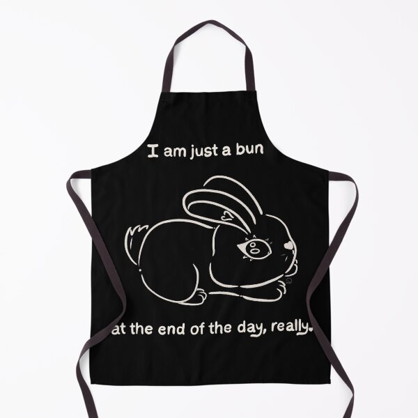 Item preview, I am just a bun at the end of the day, really. - black - arsenicWitch - gift for her designed and sold by ArsenicWitch.