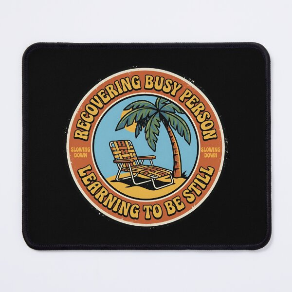 Item preview, Recovering Busy Person Learning To Be Still Vintage Badge designed and sold by DuckOddity.