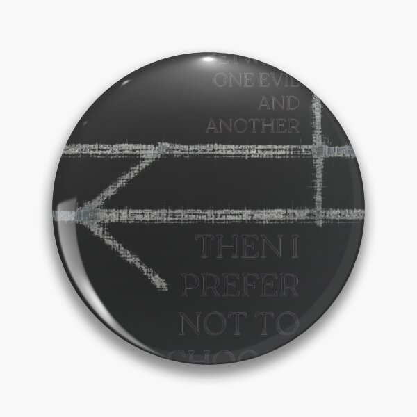 Item preview, If I'M To Choose Between One Evil And Another Fantasy Quote Design ⭐⭐⭐⭐⭐ designed and sold by younhimself.