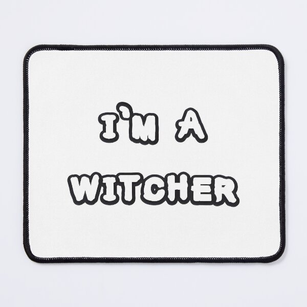 Item preview, Im A Witcher PERFECT GIFT FOR YOU AND FRIENDS designed and sold by younhimself.