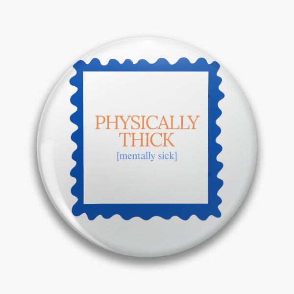 Item preview, Physically thick, mentally sick designed and sold by liarashonfire.