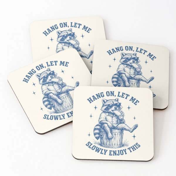 Item preview, Hang On Let Me Enjoy This Sarcastic Raccoon Taco Foodie   designed and sold by Y-Vibes.
