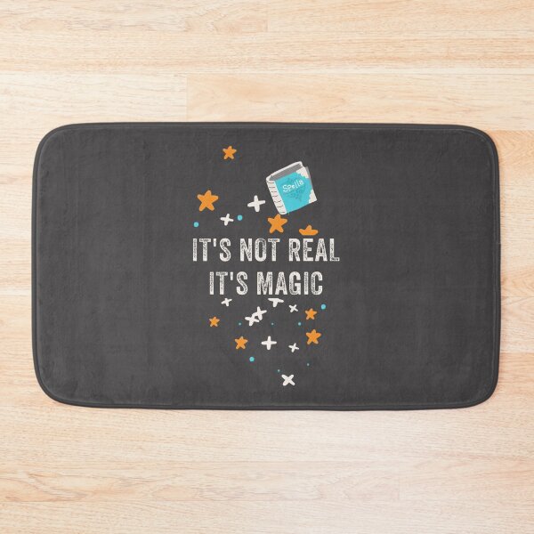 Item preview, Its Not Real Its Magic Yennefer Quote - The Witcher Fan Art Gift PERFECT GIFT FOR YOU AND FRIENDS designed and sold by younhimself.