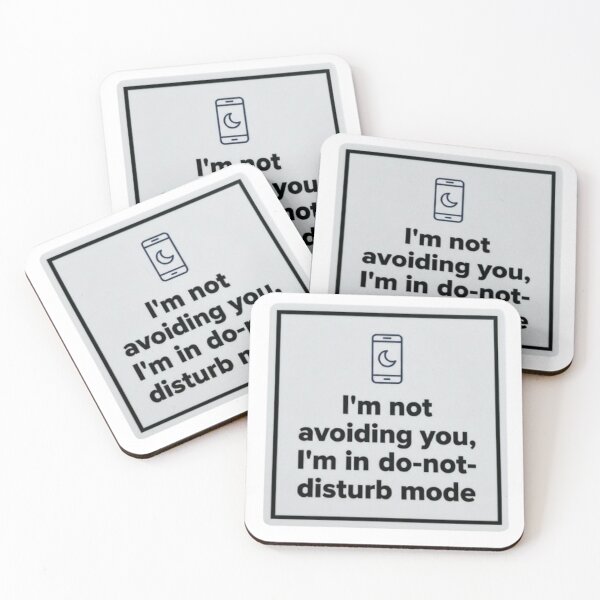 Item preview, I'm Not Avoiding You Do Not Disturb Mode Funny Introvert designed and sold by ProjectNoah.