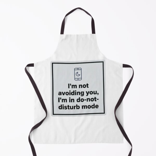 Item preview, I'm Not Avoiding You Do Not Disturb Mode Funny Introvert designed and sold by ProjectNoah.