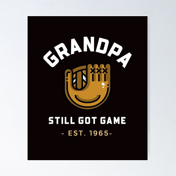 Item preview, Grandpa Still Got Game Baseball designed and sold by JamiesLocker.