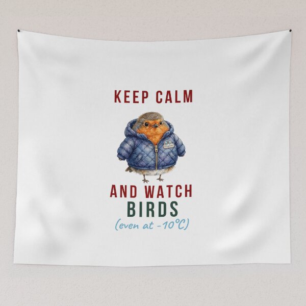 Item preview, Keep Calm And Watch Birds Even At -10°C - Funny Winter Birdwatcher Twitcher designed and sold by Neurospicy Trolls.